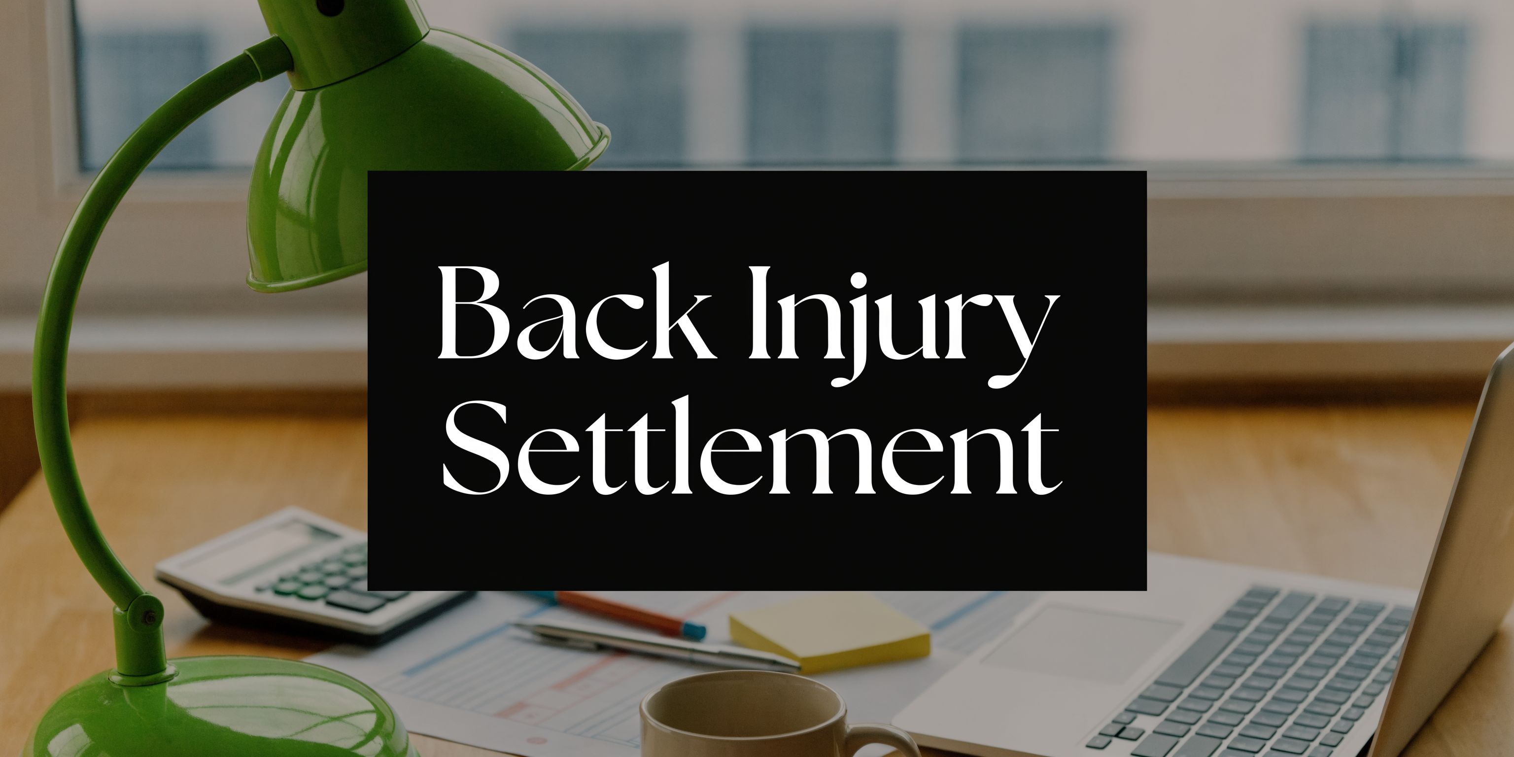 Average Settlement For Back Injury: Maximize Your Claim